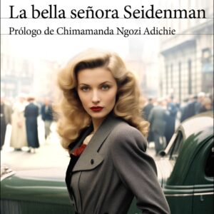 La bella señora Seidenman