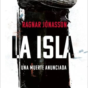La isla (Serie Inspectora Hulda 2)