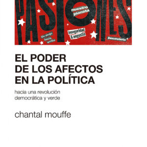 EL PODER DE LOS AFECTOS EN POLÍTICA