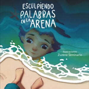 Esculpiendo palabras en la arena