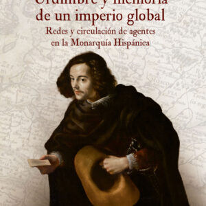 Urdimbre y memoria de un Imperio global