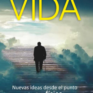 Vida: nuevas ideas desde el punto de vista físico