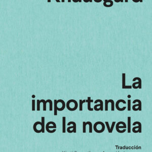 La importancia de la novela