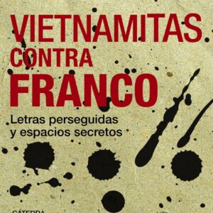 Vietnamitas contra Franco