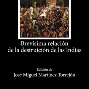 Brevísima relación de la destruición de las Indias