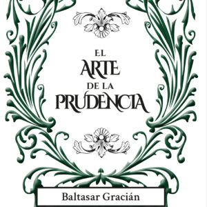 El arte de la prudencia