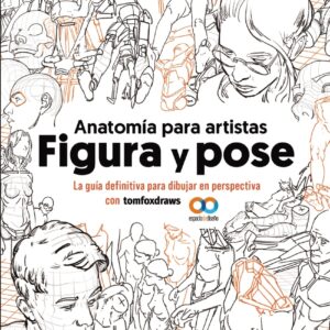 Anatomía para artistas. Figura y pose