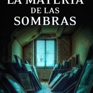 La materia de las sombras