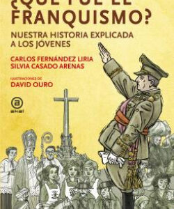 ¿Qué fue el franquismo?
