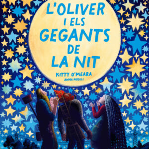 L'Oliver i els Gegants de la Nit