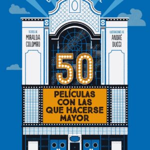 50 películas con las que hacerse mayor