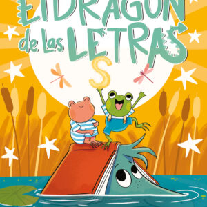 El dragón de las letras 4 - Dos sapos, un dragón y un solo colchón