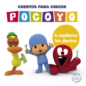 Pocoyó. Un cuento - Cuentos para crecer: A cepillarse los dientes