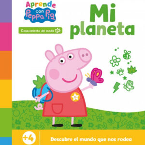 Peppa Pig. Primeros aprendizajes - Aprende con Peppa. Mi planeta