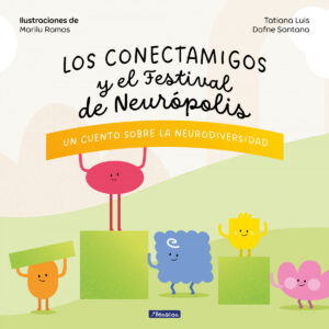 Los Conectamigos y el Festival de Neurópolis