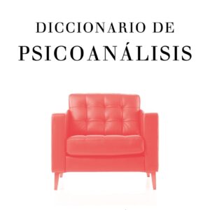 Diccionario de psicoanálisis