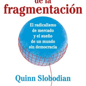 El capitalismo de la fragmentación