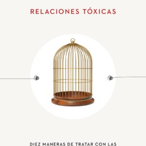 Relaciones tóxicas