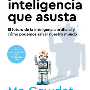 La inteligencia que asusta