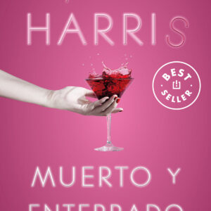 Muerto y enterrado (Sookie Stackhouse 9)