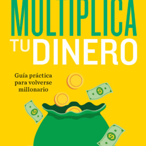 Multiplica tu dinero