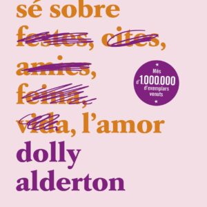 Tot el que sé sobre l'amor