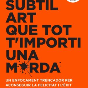 El subtil art que tot t'importi una merda