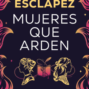Mujeres que arden