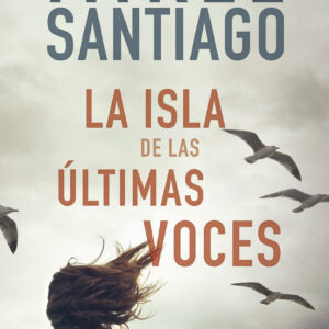 La isla de las últimas voces