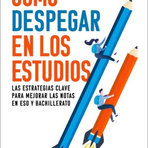 Cómo despegar en los estudios
