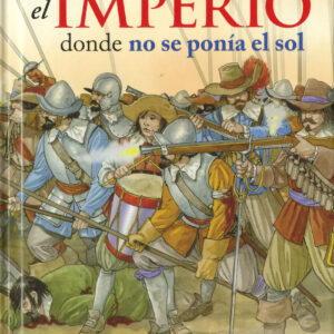 España, el imperio donde no se ponía el sol