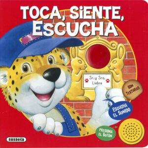 Toca, siente, escucha