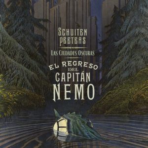 LAS CIUDADES OSCURAS. EL REGRESO DEL CAPITAN NEMO
