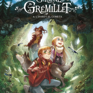 LES GERMANES GRÉMILLET 4. L'ISARD I EL COMETA