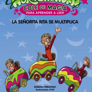 Abracadabra, Cole de Magia para aprender a leer, 5. La señorita Rita se multiplica