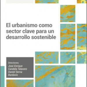 El urbanismo como sector clave para un desarrollo sostenible