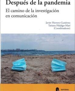 Después de la pandemia: el camino de la investigación en comunicación