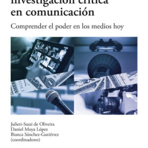 Tendencias en investigación crítica en comunicación. Comprender e