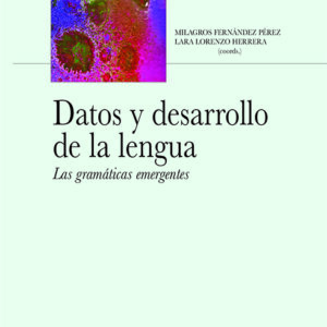 Datos y desarrollo de la lengua