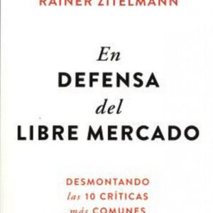 En defensa del libre mercado