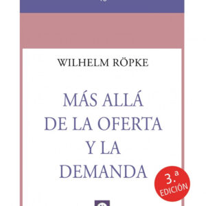 MAS ALLA DE LA OFERTA Y LA DEMANDA 2023
