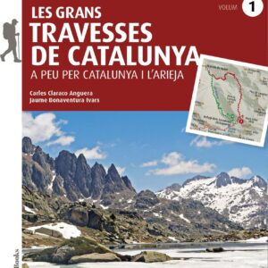 Les grans Travesses de Catalunya (volum 1)