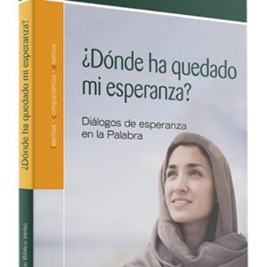 ¿Dónde ha quedado mi esperanza?
