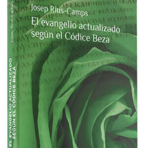 El evangelio actualizado según el Códice Beza