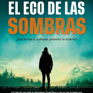 El eco de las sombras