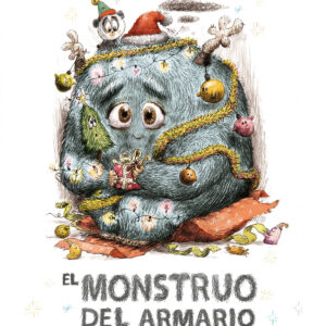 EL MONSTRUO DEL ARMARIO ODIA LA NAVIDAD