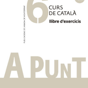 A punt. Curs de català. Llibre d'exercicis, 6
