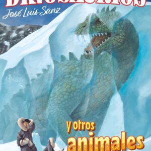 Dinosaurios y otros animales