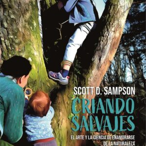 CRIANDO SALVAJES