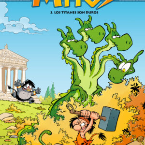 Los pequeños mitos. Los titanes son duros